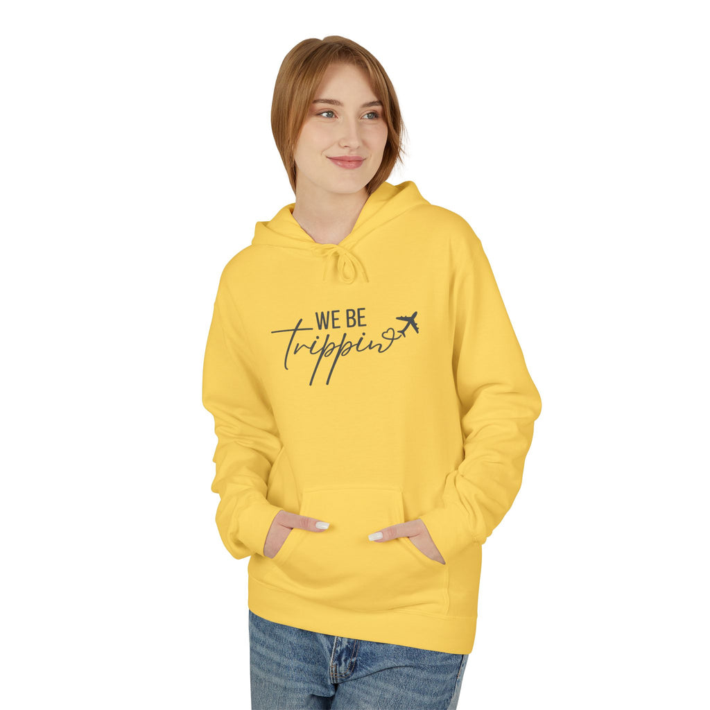 We Be Trippin' Hoodie - Travel Quote Pullover with Airplane Graphic