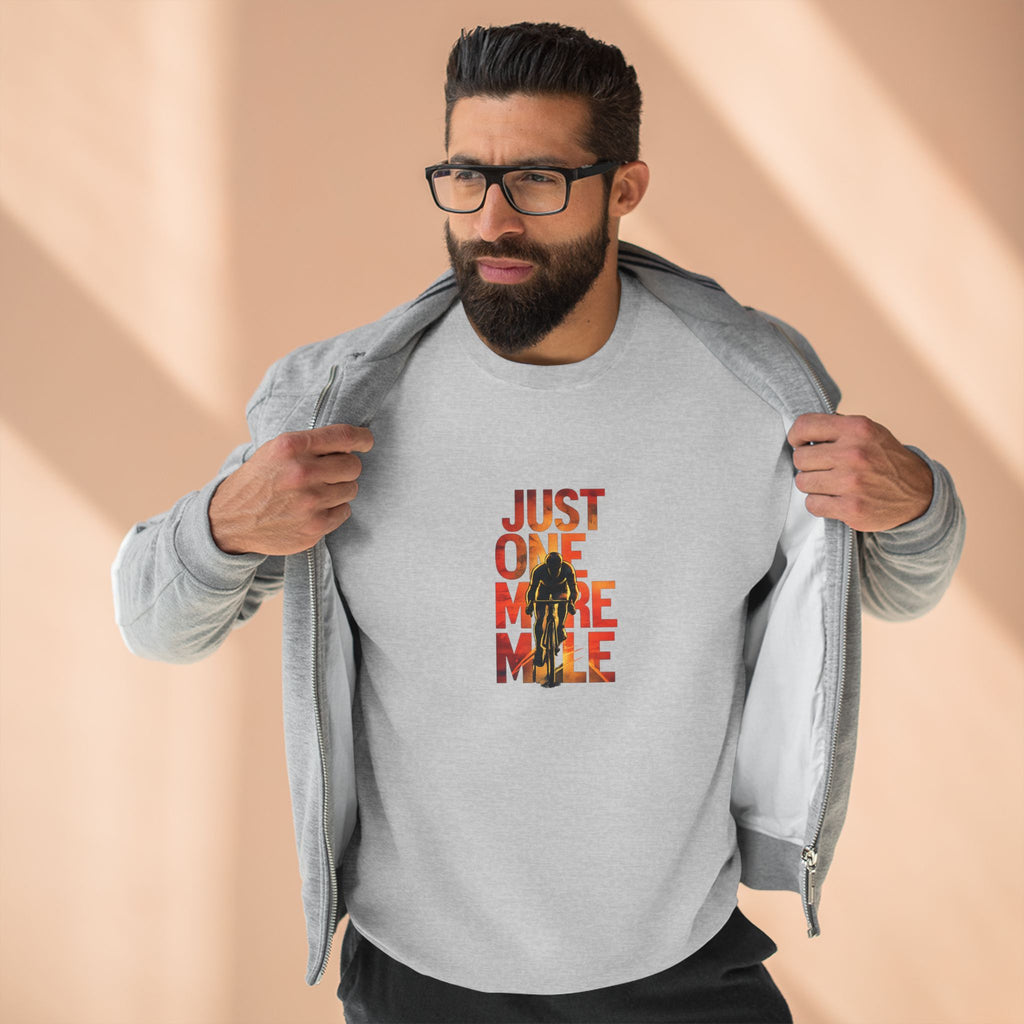 Just One More Mile Sweatshirt — Motivational Running Crewneck