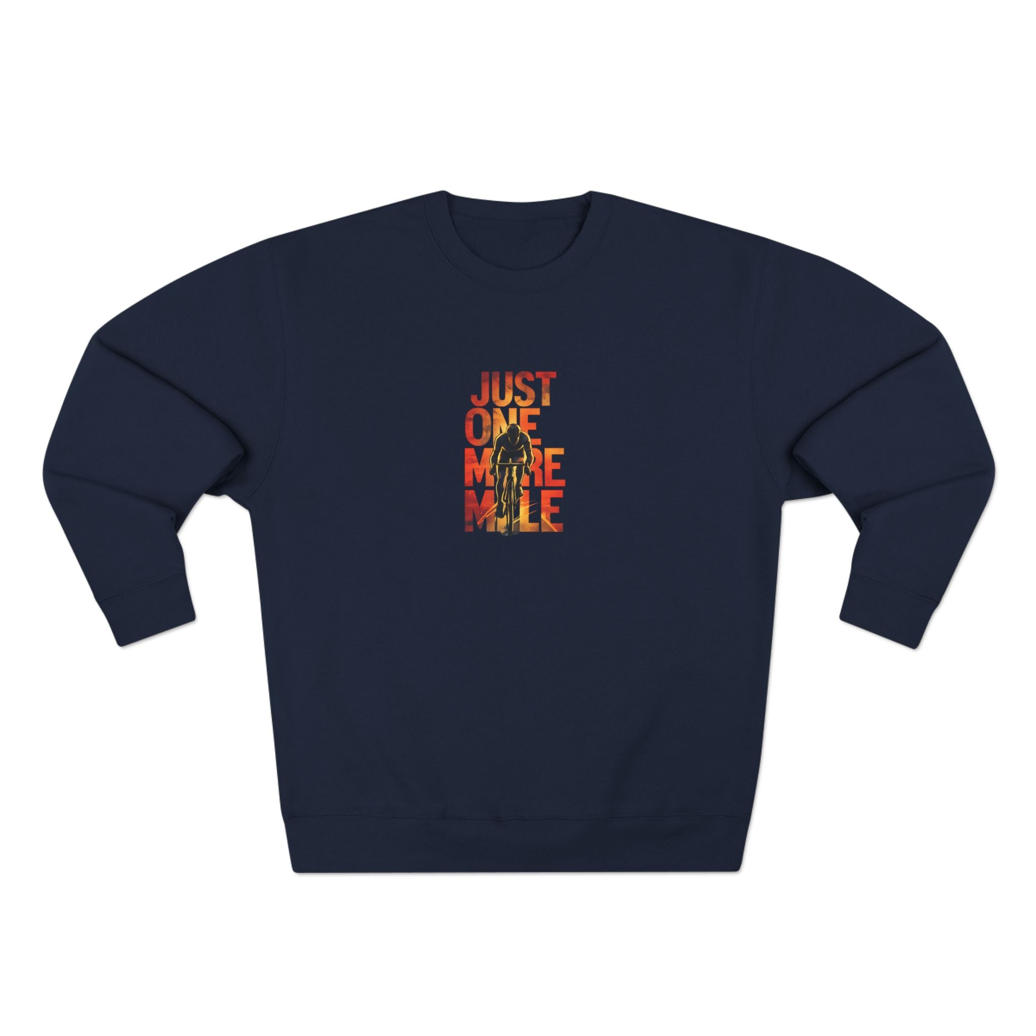 Just One More Mile Sweatshirt — Motivational Running Crewneck