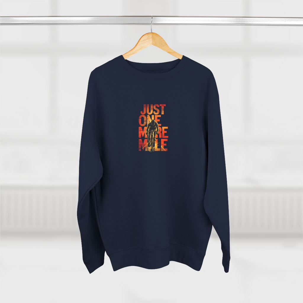 Just One More Mile Sweatshirt — Motivational Running Crewneck