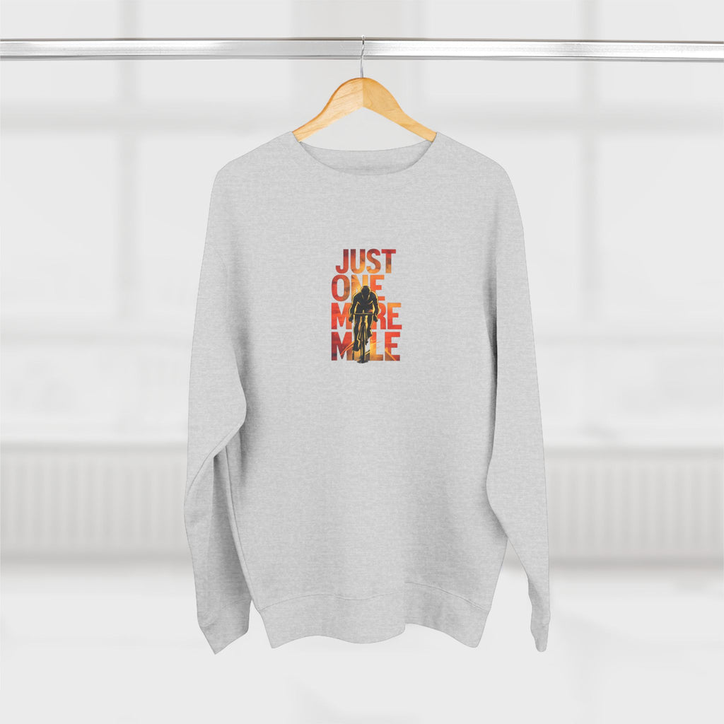 Just One More Mile Sweatshirt — Motivational Running Crewneck
