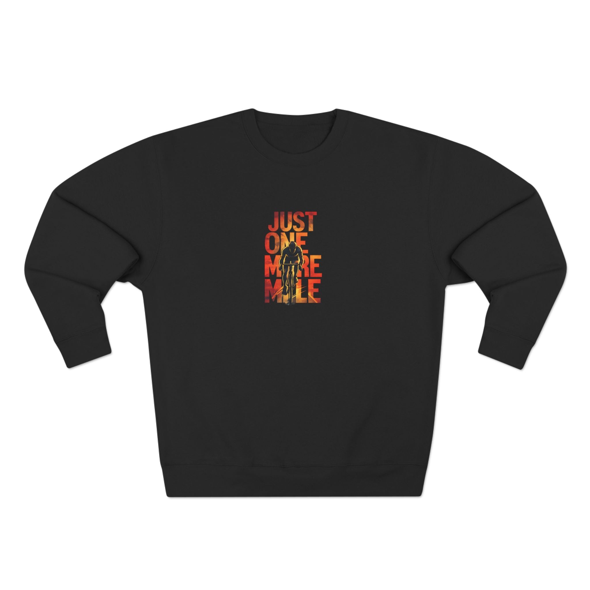 Just One More Mile Sweatshirt — Motivational Running Crewneck