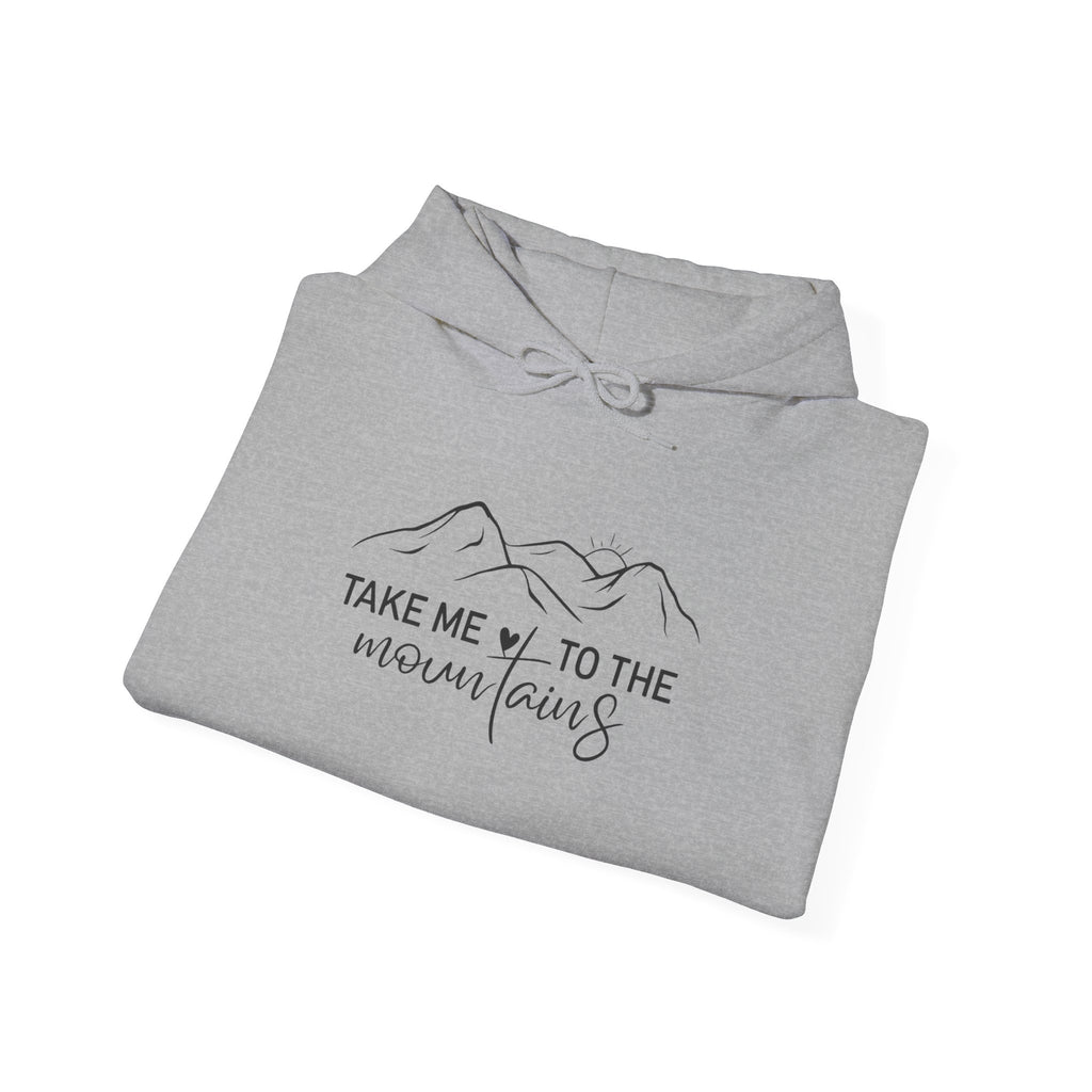 Mountain Hoodie – "Take Me to the Mountains" Minimal Adventure Pullover