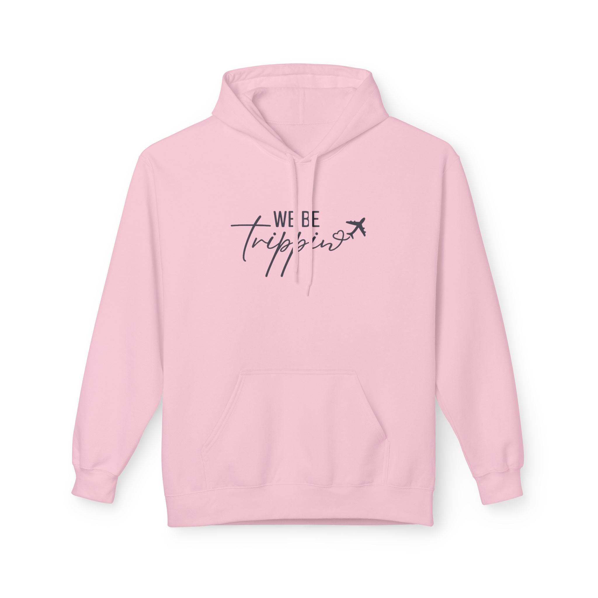 We Be Trippin' Hoodie - Travel Quote Pullover with Airplane Graphic