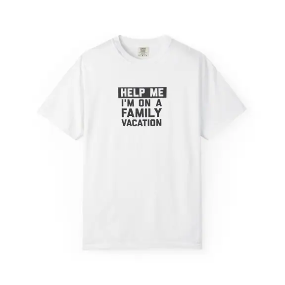 Help Me I'm on a Family Vacation Funny T-Shirt